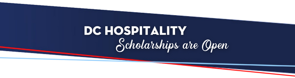 Header image - DC Hospitality Scholarships are Open 