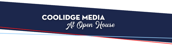 Coolidge Media at Open House 