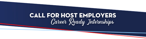 Call for host employers, career ready internships 